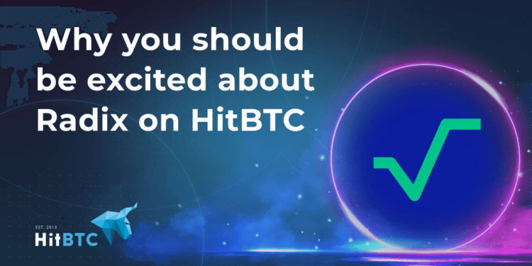 Why try to be enthusiastic about Radix on HitBTC