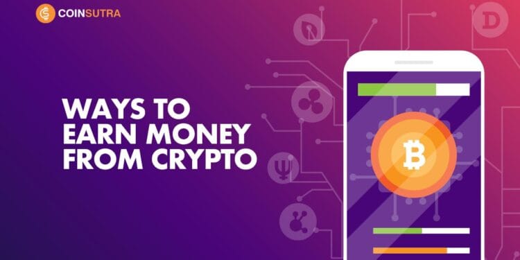 15 High Methods To Earn Cash From Cryptocurrencies In 2024