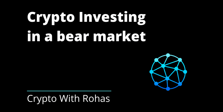 Crypto Investing in a bear market | by Rohas Nagpal | Blockchain Weblog