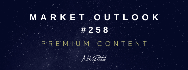 Market Outlook 258 – An Altcoin Dealer’s Weblog