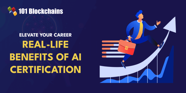 Actual-life Advantages of AI Certification: How It Can Advance Your Profession
