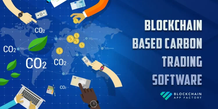The Function of Blockchain-based Carbon Buying and selling Software program in Enhancing Environmental Conservation Efforts!