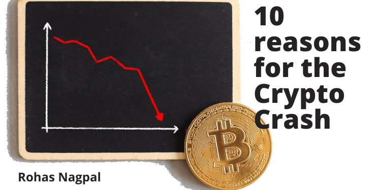 10 causes for the Crypto Crash. 2022 has been a foul yr for crypto⦠| by Rohas Nagpal | Blockchain Weblog