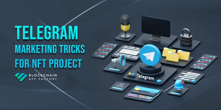 Prime 10 NFT Telegram Advertising Ideas and Tips in 2024