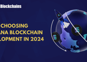 Why to Choose For Solana Blockchain Growth in 2024?