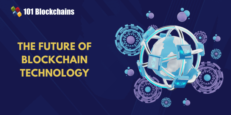 The Way forward for Blockchain Expertise in 2025