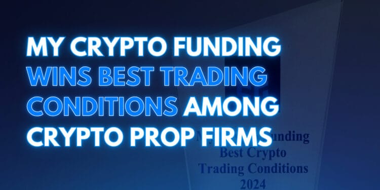 My Crypto Funding Wins Finest Buying and selling Circumstances Amongst Crypto Prop Corporations