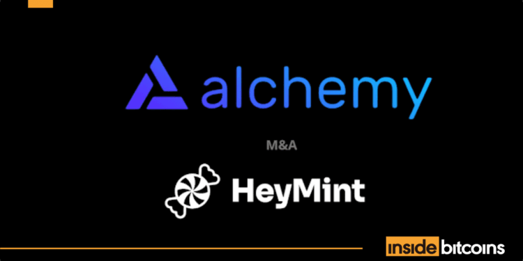 Alchemy Quietly Buys NFT Launchpad HeyMint – Right here’s Extra information