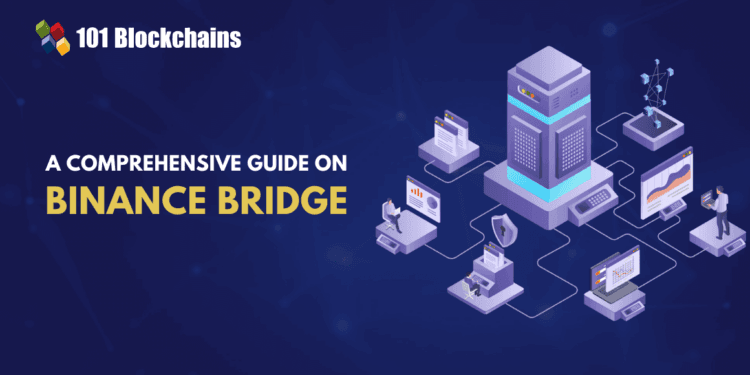 What’s Binance Bridge And The best way to Use It?