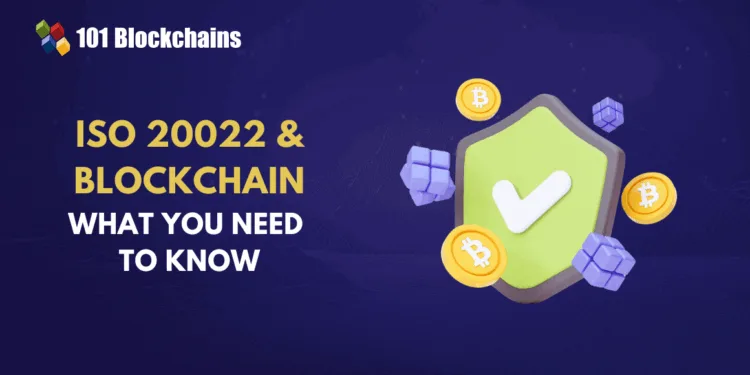 What ISO 20022 Means for Blockchain and Funds?