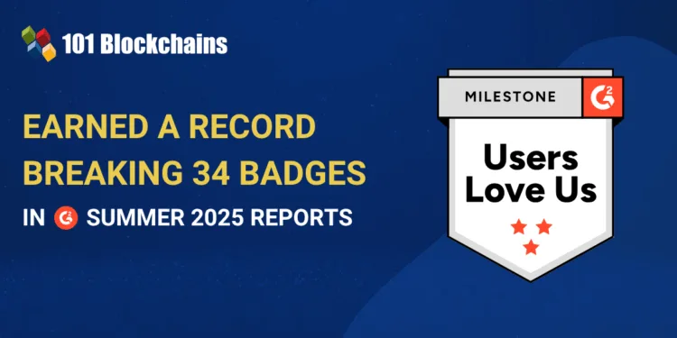 G2 Summer season 2025 Stories: 101 Blockchains Earned Report-Breaking 34 Badges