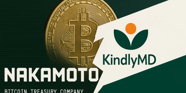 KindlyMD & Nakamoto Formally Merge, Plans To Purchase One Million BTC